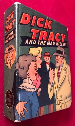 Item #4751 Dick Tracy and the Mad Killer. Chester GOULD, Helen BERKE