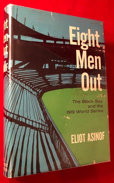  Eight Men Out: The Black Sox and the 1919 World
