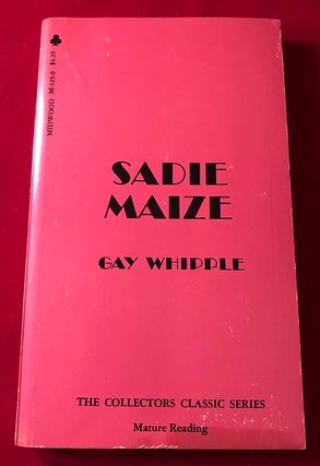 Item #4831 Sadie Maize. Gay WHIPPLE