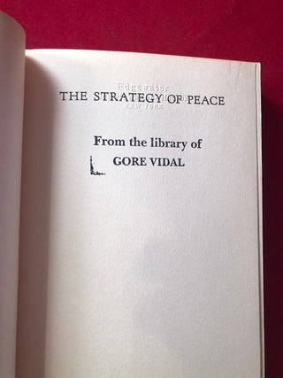 The Strategy of Peace (FROM THE LIBRARY OF GORE VIDAL)