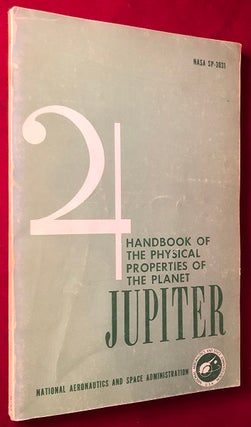 Item #4860 Handbook of the Physical Properties of the Planet Jupiter (NASA PUBLICATION SP-3031)....