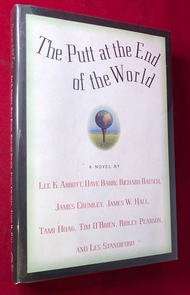 Item #4861 The Putt at the End of the World (SIGNED BY PEARSON). Ridley PEARSON, James CRUMLEY