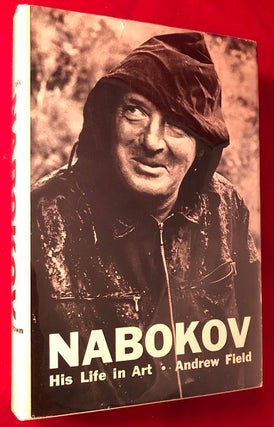 Item #4864 Nabokov: His Life and Art. Andrew FIELD