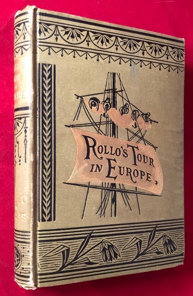 Item #4878 Rollo's Tour in Europe: Rollo in Paris. Jacob ABBOTT.