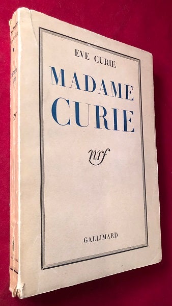 Item #4895 Madame Curie (SIGNED 1ST). Eve CURIE.