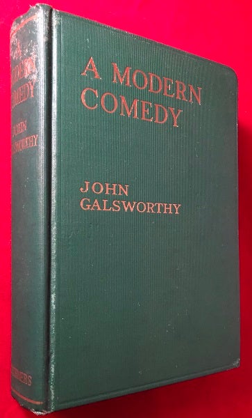 Item #4949 A Modern Comedy: A Forsyte Novel. John GALSWORTHY.