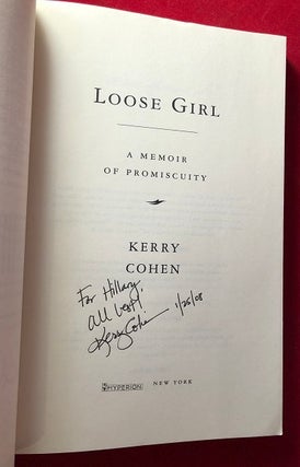 Loose Girl: A Memoir of Promiscuity (SIGNED ADVANCE READING COPY)