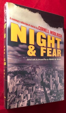 Item #4986 Night & Fear: A Centenary Collection of Stories by Cornell Woolrich. Cornell WOOLRICH,...