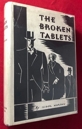 Item #5007 The Broken Tablets. Isidor WARSAW