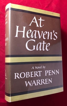 Item #5050 At Heaven's Gate (SIGNED 1ST THUS). Robert Penn WARREN
