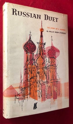 Item #5139 Russian Duet: The Story of a Journey (SIGNED 1ST). Willie Snow ETHRIDGE