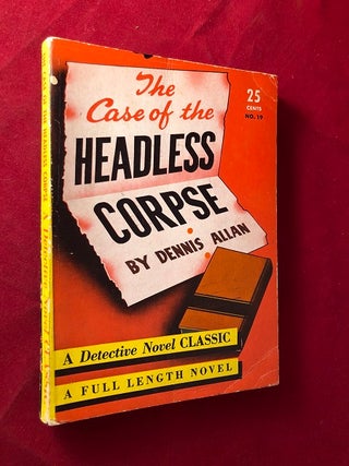 Item #5146 The Case of the Headless Corpse. Dennis ALLAN, Elinor DENNISTON