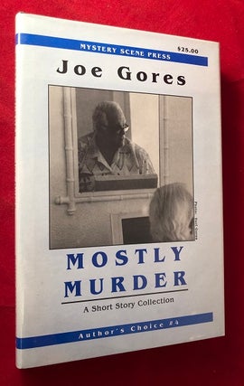 Item #5194 Mostly Murder: A Short Story Collection (SIGNED 1ST). Joe GORES