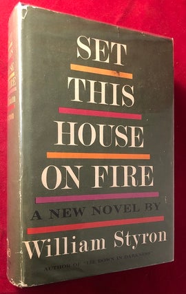 Item #5226 Set This House On Fire. William STYRON