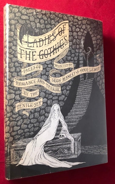 Item #5259 Ladies of the Gothics: Tales of Romance and Terror by the Gentle Sex (EDWARD GOREY COVER). Emily BRONTE, Jane AUSTEN.
