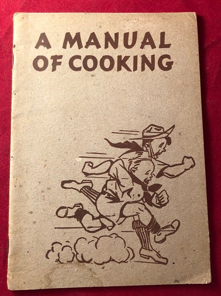 Item #5267 A Manual for Cooking [For Boy Scouts]. KELLOGG COMPANY.