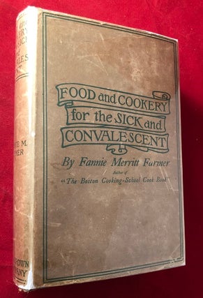 Item #5271 Food and Cookery for the Sick and Convalescent (w/ SCARCE DJ). Fannie FARMER