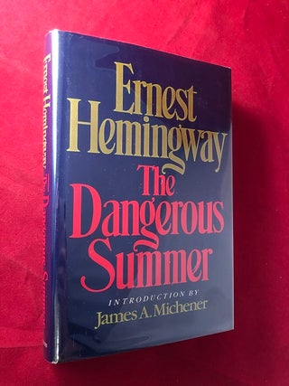 Item #5303 The Dangerous Summer. Literature, Classics, Ernest HEMINGWAY, James MICHENER