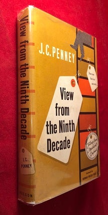 Item #5310 View from the Ninth Decade (SIGNED 1ST). J. C. PENNEY