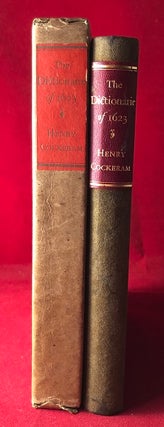 Item #5341 The English Dictionarie of 1623 (LTD TO 999 COPIES). Henry COCKERAM, Chauncey Brewster...