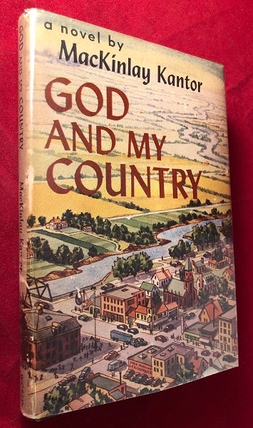 Item #5345 God and My Country (FIRST EDITION). MacKinlay KANTOR.
