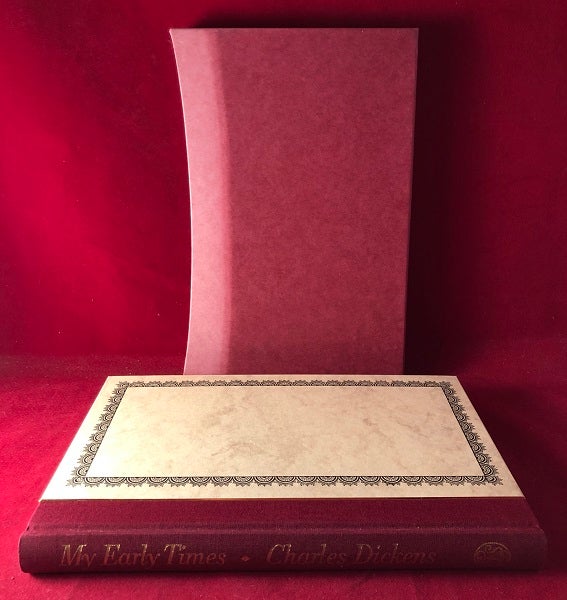 Item #5352 My Early Times (w/ Slipcase). Charles DICKENS.