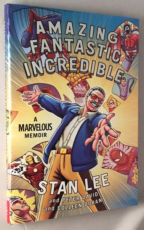 Item #538 Amazing, Fantastic, Incredible Stan Lee; A Marvelous Memoir. Stan LEE, Peter DAVID, Colleen DORAN.