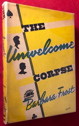 Item #5395 The Unwelcome Corpse (SIGNED 1ST). Barbara FROST