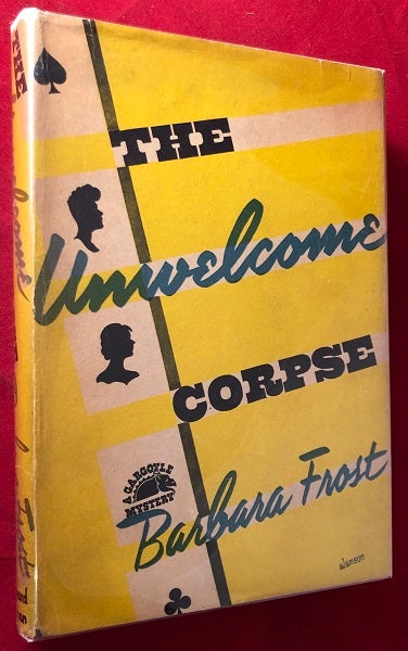 Item #5395 The Unwelcome Corpse (SIGNED 1ST). Barbara FROST.