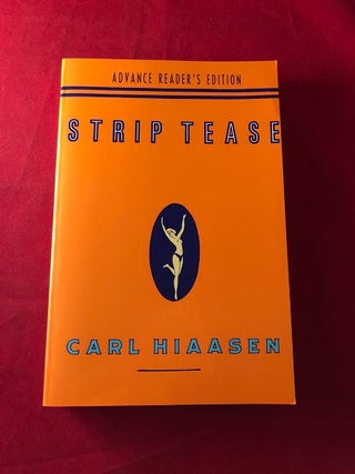 Item #5410 Striptease (SIGNED ADVANCE COPY). Carl HIAASEN