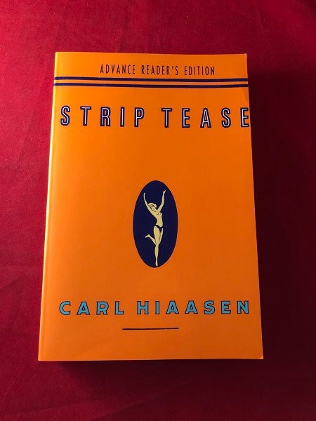 Item #5410 Striptease (SIGNED ADVANCE COPY). Carl HIAASEN.