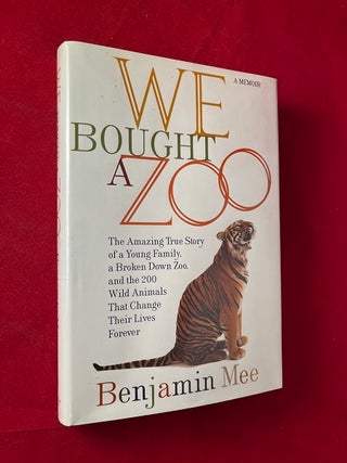 Item #5502 We Bought a Zoo (FIRST PRINTING). Benjamin MEE
