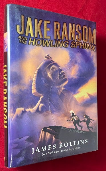 Item #5545 Jake Ransom and the Howling Sphinx (SIGNED 1ST). James ROLLINS.
