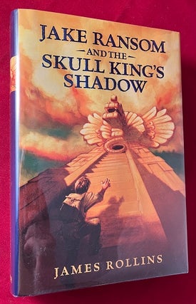 Item #5546 Jake Ransom and the Skull King's Shadow (SIGNED 1ST). James ROLLINS