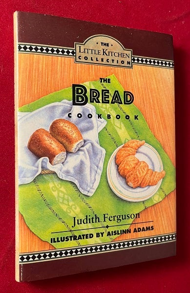 Item #5557 The Bread Cookbook (The Little Kitchen Collection). Judith FERGUSON.