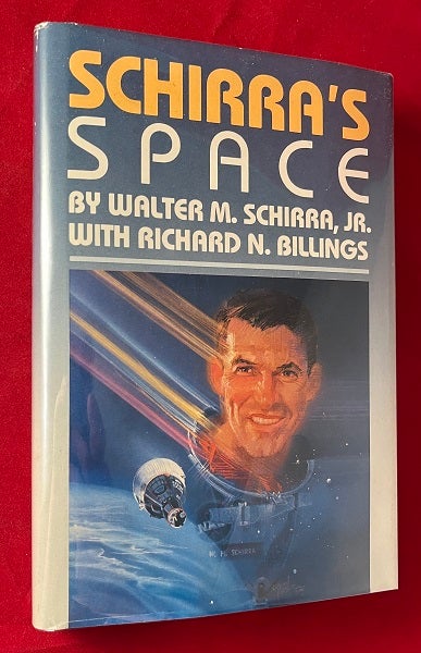 Item #5562 Schirra's Space (SIGNED 1ST PRINTING). Aviation, Space.