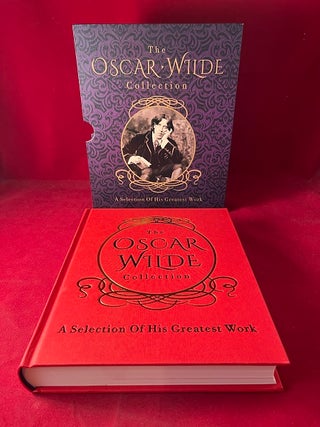 Item #5565 The Oscar Wilde Collection: A Selection of His Greatest Work. Oscar WILDE