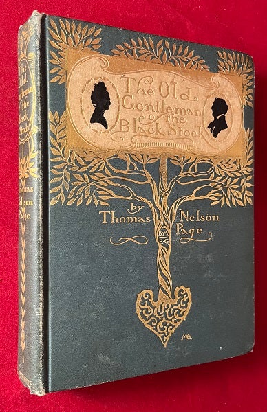 Item #5584 The Old Gentleman of the Black Stock. Thomas Nelson PAGE.