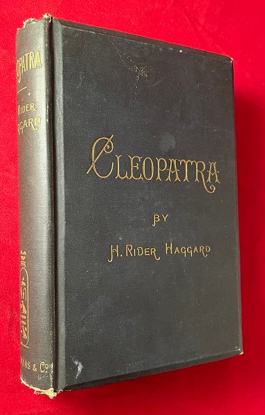 Item #5624 Cleopatra: Being an Account of the Fall and Vengeance of Harmachis, the Royal Egyptian, as Set Forth by His Own Hand. H. Rider HAGGARD.