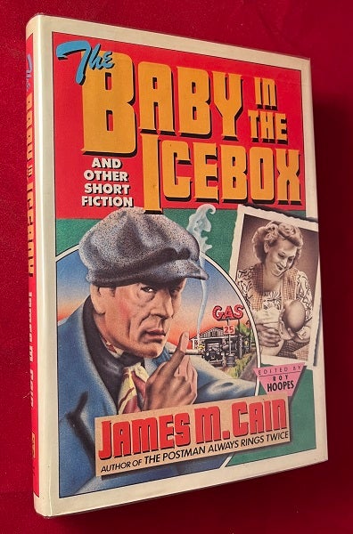 Item #5630 The Baby in the Icebox and Other Short Fiction. James M. CAIN.