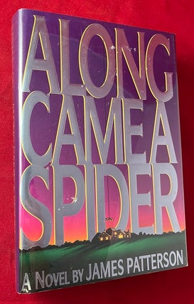 Item #5681 Along Came A Spider (SIGNED FIRST PRINTING). James PATTERSON