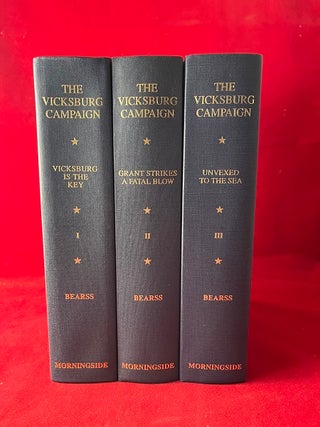 Item #5687 The Vicksburg Campaign 3 Volume Set (SIGNED TWICE BY BEARSS). Edwin BEARSS