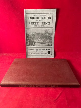 Item #5689 Historic Battles of the Prize Ring 1719 to 1910. Harry "Kid" FURNESS