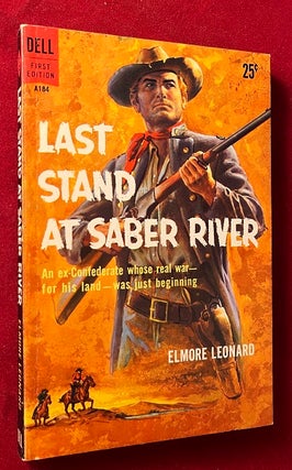 Item #5720 Last Stand at Saber River (SIGNED PBO). Elmore LEONARD