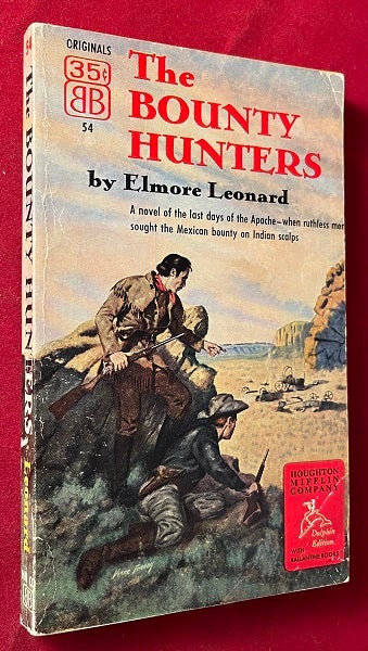 Item #5721 The Bounty Hunters (SIGNED PBO). Elmore LEONARD.