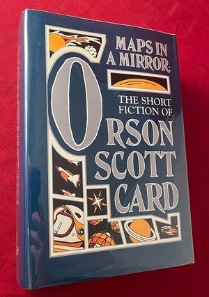 Item #5770 Maps in a Mirror: The Short Fiction of Orson Scott Card (SIGNED). Orson Scott CARD