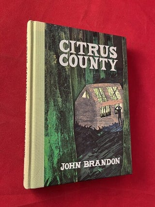 Item #5784 Citrus County (SIGNED 1ST). John BRANDON