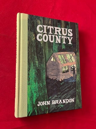 Item #5784 Citrus County (SIGNED 1ST). John BRANDON