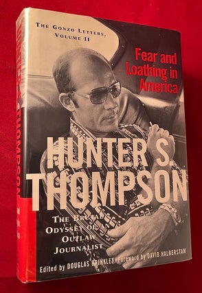 Item #5804 Fear and Loathing in America: The Gonzo Letters Volume II. Hunter S. THOMPSON