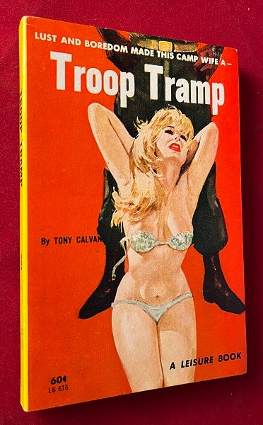 Item #5824 Troop Tramp (SIGNED BY GGA COVER ARTIST ROBERT BONFILS). Tony CALVANO, Thomas P. RAMIREZ.
